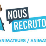 Nous recrutons animateurs