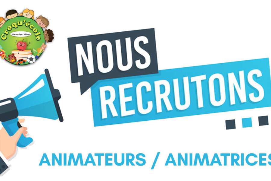 Nous recrutons animateurs